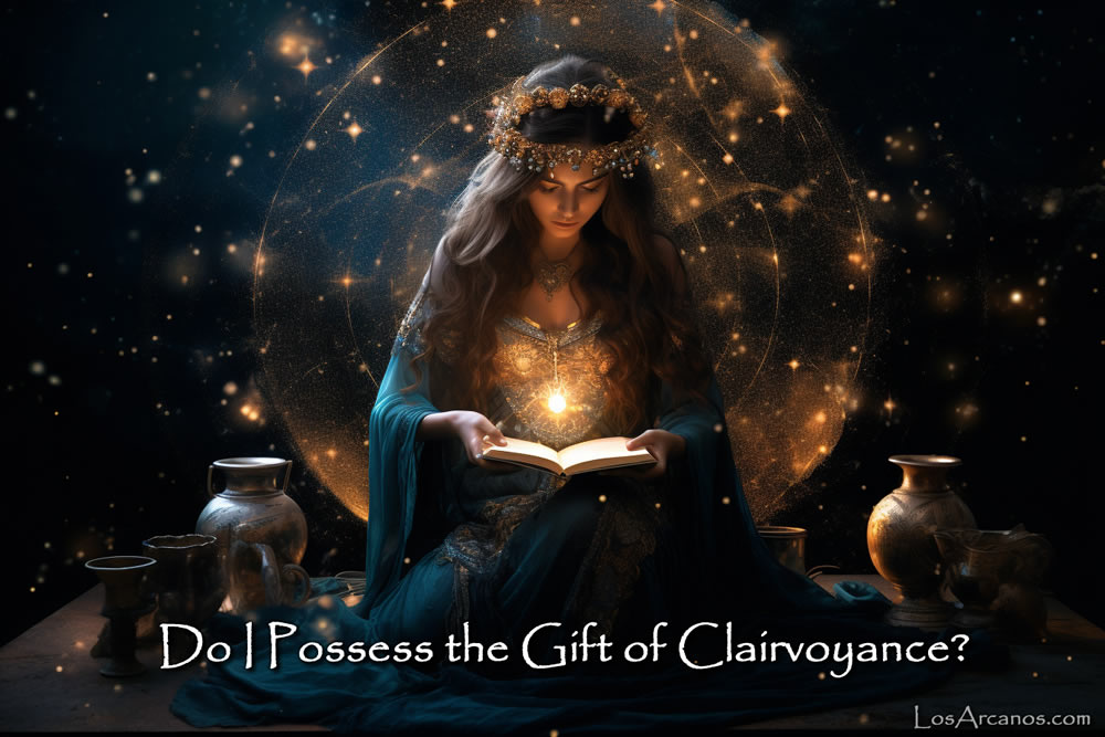 Do I Possess the Gift of Clairvoyance?